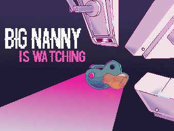 Big Nanny is Watching
